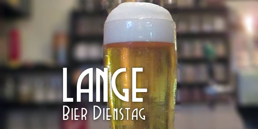 LANGE Wien - Bier Dienstag