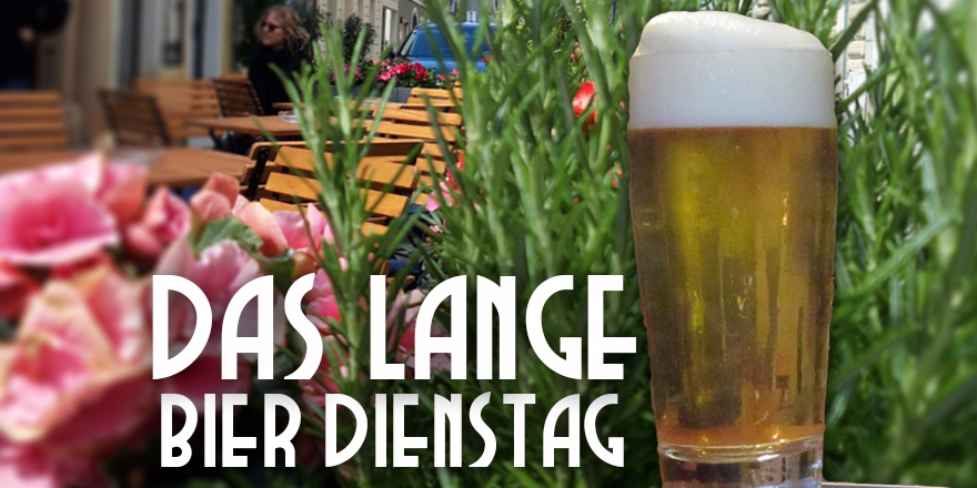 Das LANGE Pub und Beisl - Bier Dienstag mit Schanigarten