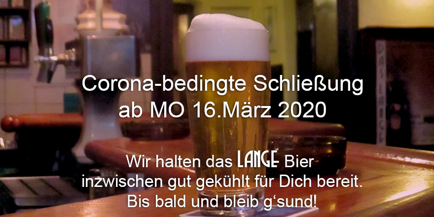 Corona-bedingte LANGE Pause ab MO 16.März 2020