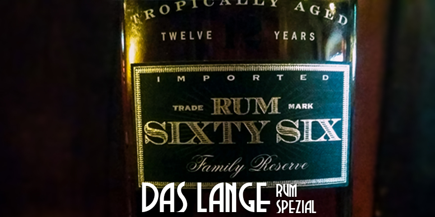 LANGE Rum spezial Angebot: Sixty Six 12 Years Family Reserve