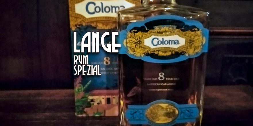 LANGE Pub und Beisl Wien Rum spezial: Ron Coloma 8 Jahre