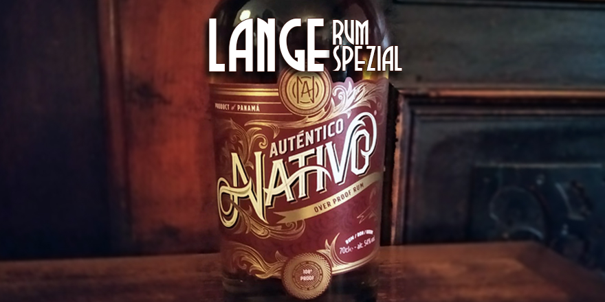 LANGE Pub Wien Josefstadt Rum spezial: Auténtico Nativo Overproof 108