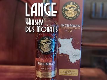 LANGE Whisky des Monats: INCHMOAN 12 Y Peated Highland Scotch Single Malt Whisky