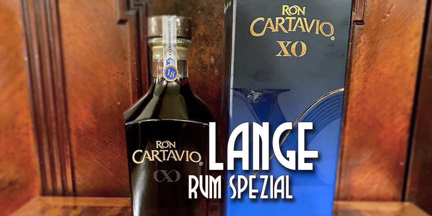 LANGE Rum spezial: Ron Cartavio XO 18y aus Peru