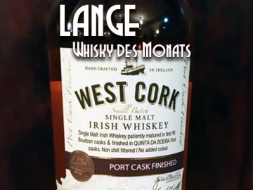 LANGE Whiskey des Monats: West Cork Port Cask Finished