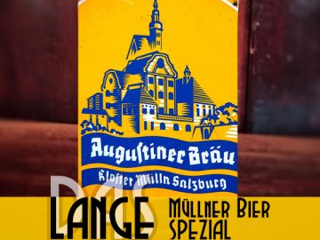LANGE Müllner Bier Spezial vom Holzfass: FR. 22.9.2023