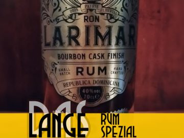 LANGE Rum spezial: Ron LARIMAR Bourbon Cask Finish