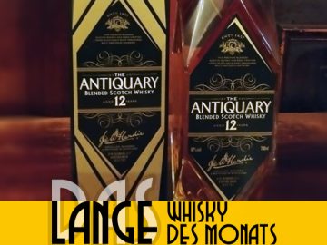 LANGE Whisky des Monats: The Antiquary 12y Blended Scotch Whisky