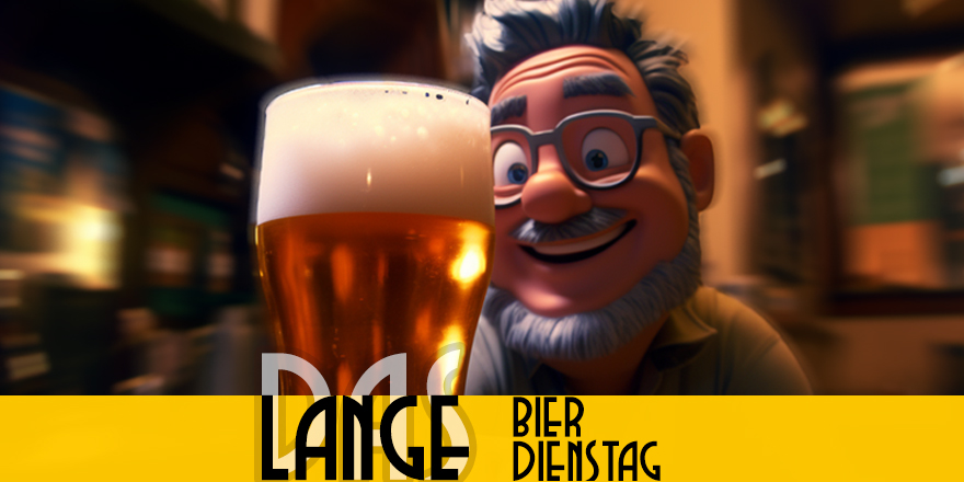 LANGE Pub/Beisl Bier Dienstag