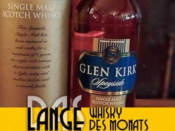 LANGE Whisky des Monats: Glen Kirk 8y