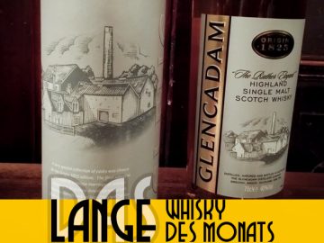 Lange Whisky des Monats: Glencadam Origin 1825