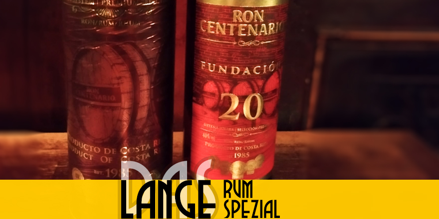 LANGE Rum spezial: CENTENARIO Fundación 20 Aniversario, Costa Rica